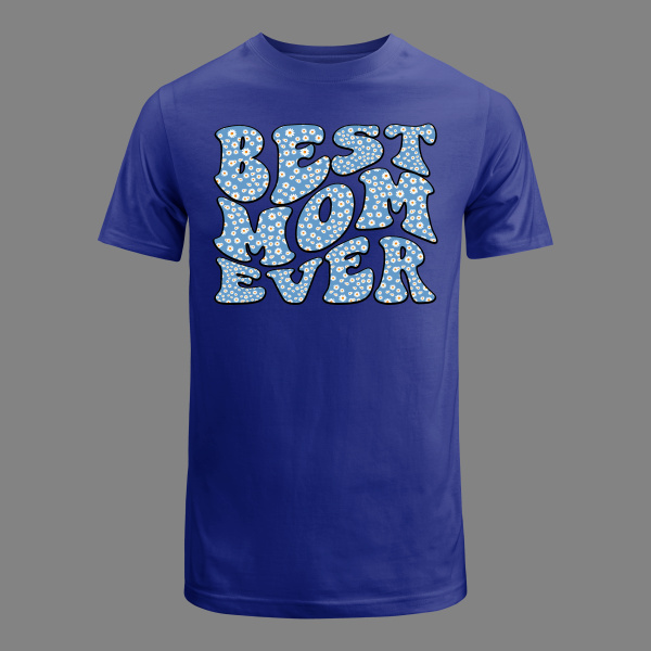 Best Mom Ever T Shirt - Image 3